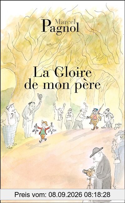 Souvenirs d'enfance. Vol. 1. La gloire de mon père