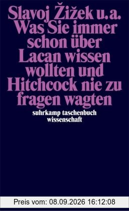 Was Sie immer schon über Lacan wissen wollten und Hitchcock nie zu fragen wagten (suhrkamp taschenbuch wissenschaft)