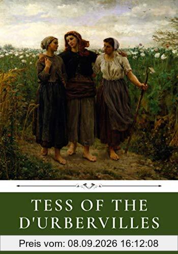Tess of the D'Urbervilles by Thomas Hardy