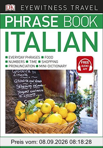 Eyewitness Travel Phrase Book Italian: Essential Reference for Every Traveller (Eyewitness Travel Phrase Books)