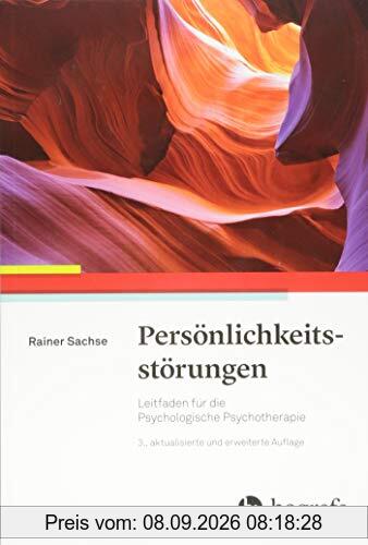Persönlichkeitsstörungen: Leitfaden für die Psychologische Psychotherapie