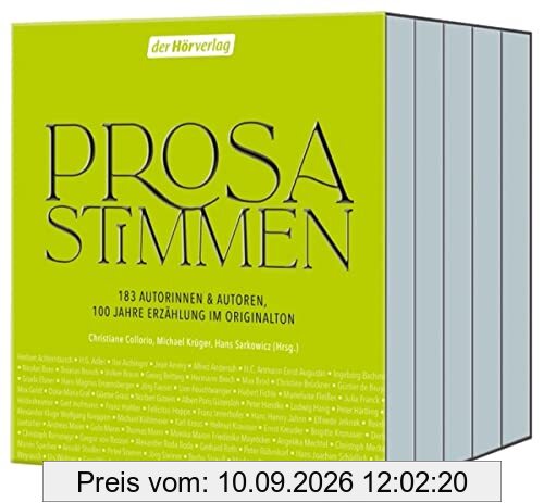 Prosastimmen: 183 Autorinnen & Autoren, 100 Jahre Prosa im Originalton
