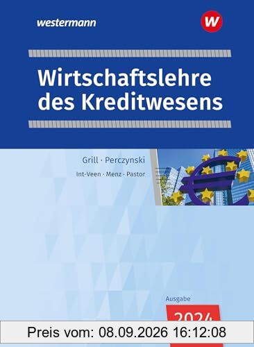 Wirtschaftslehre des Kreditwesens: Schulbuch (Wirtschaftslehre: Ausgabe für das Kreditwesen)