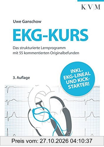 EKG-Kurs: Das strukturierte Lernprogramm mit 55 kommentierten Originalbefunden