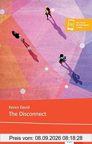 The Disconnect: Buch + Klett Augmented (Klett English Editions)