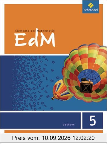 Elemente der Mathematik SI - Ausgabe 2012 für Sachsen: Schülerband 5: Sekundarstufe 1. Ausgabe 2012