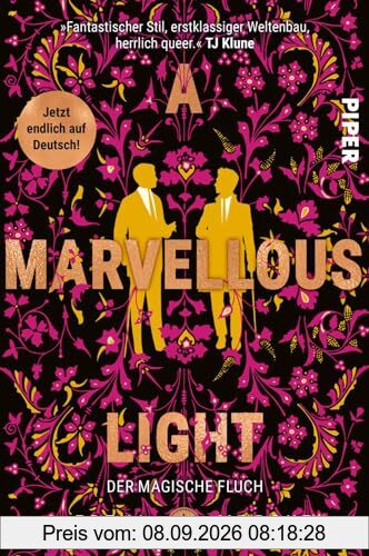 A Marvellous Light (The Last Binding, Bd. 1): Der magische Fluch | Historische Fantasy in London mit einer queeren Grumpy-meets-Sunshine-Lovestory