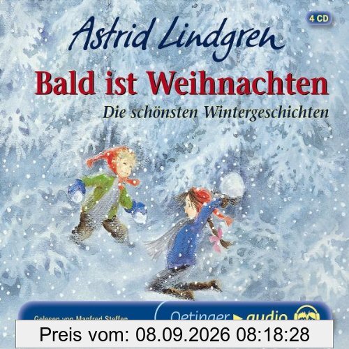 Bald ist Weihnachten. 4 CDs . Die schönsten Wintergeschichten