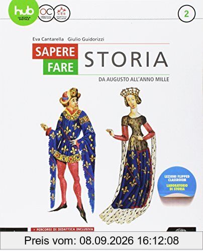 Sapere fare storia. Per gli Ist. tecnici e professionali. Con e-book. Con espansione online. Da Augusto all'anno Mille (Vol. 2)