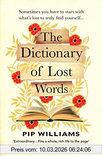Pip Williams The Dictionary Of Lost Words, ‘An Extraordinary, Charming Novel’ - The Times