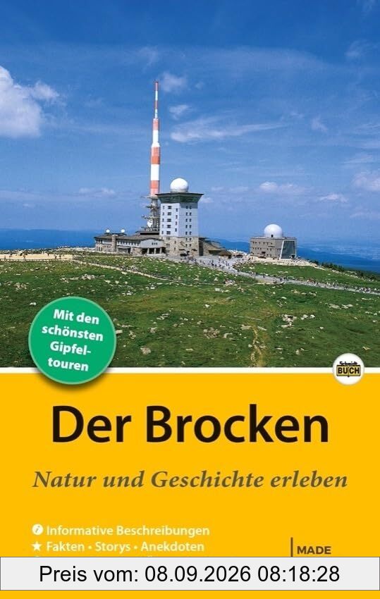 Der Brocken: Natur und Geschichte erleben (Stadt- und Reiseführer)