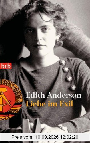 Liebe im Exil: Erinnerung einer amerikanischen Schriftstellerin an das Leben in Berlin der Nachkriegszeit