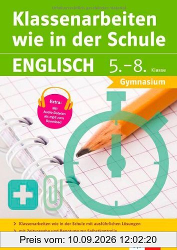 Klett Klassenarbeiten wie in der Schule Englisch Klasse 5 - 8: Gymnasium