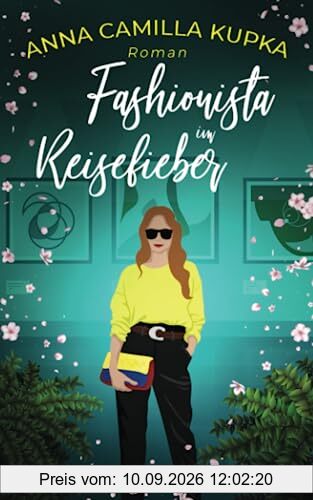 Fashionista im Reisefieber: Roman (Fashionista 4)