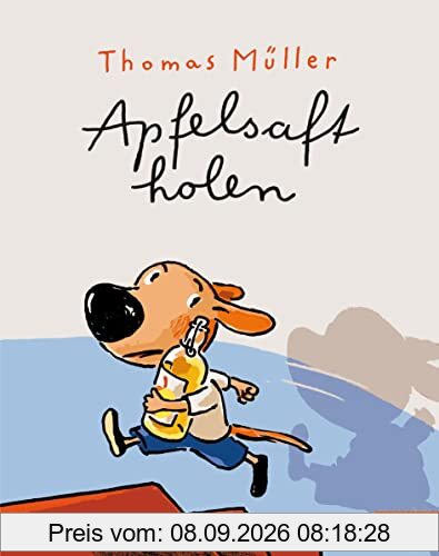 Apfelsaft holen: Vierfarbiges Bilderbuch (MINIMAX)