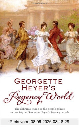 Georgette Heyer's Regency World