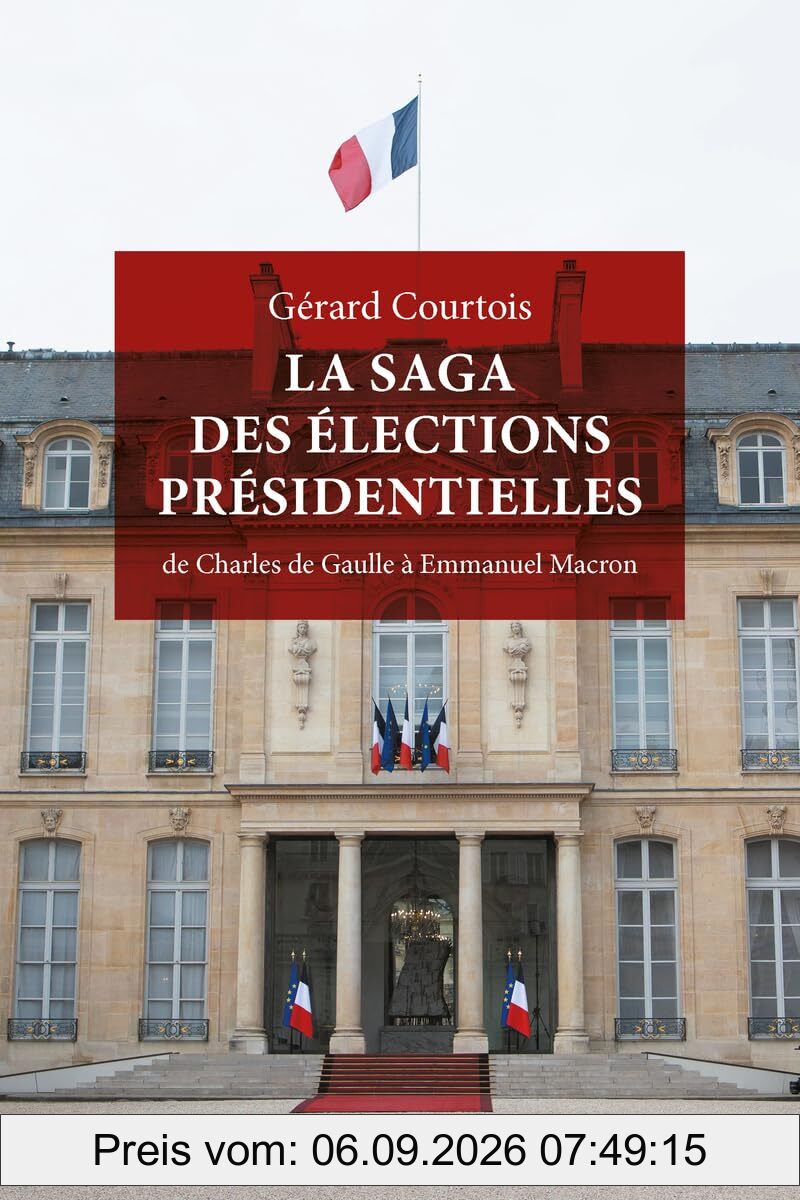La saga des élections présidentielles : de Charles de Gaulle à Emmanuel Macron