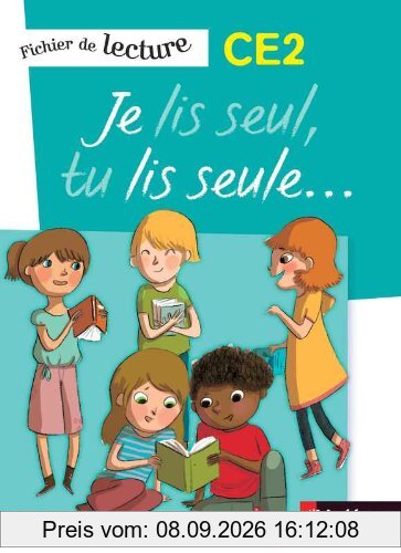 Je lis seul, tu lis seule CE2 : fiches de lecture