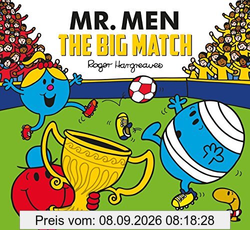 Mr. Men: The Big Match (Mr. Men and Little Miss Picture Books)