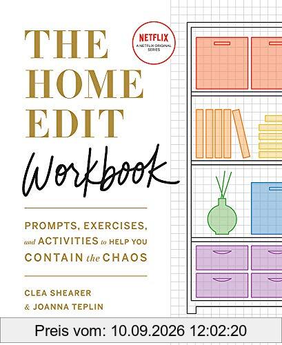 The Home Edit Workbook: Prompts, Exercises and Activities to Help You Contain the Chaos