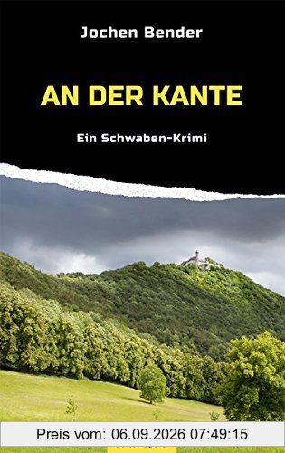 An der Kante: Ein Schwaben-Krimi