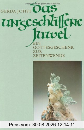Das ungeschliffene Juwel