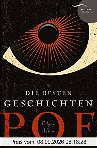 Edgar Allan Poe - Die besten Geschichten