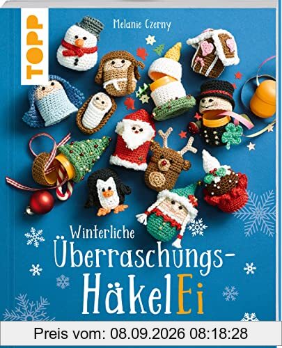 Winterliche Überraschungs-HäkelEi (kreativ.kompakt.): Häkeln, schenken, staunen