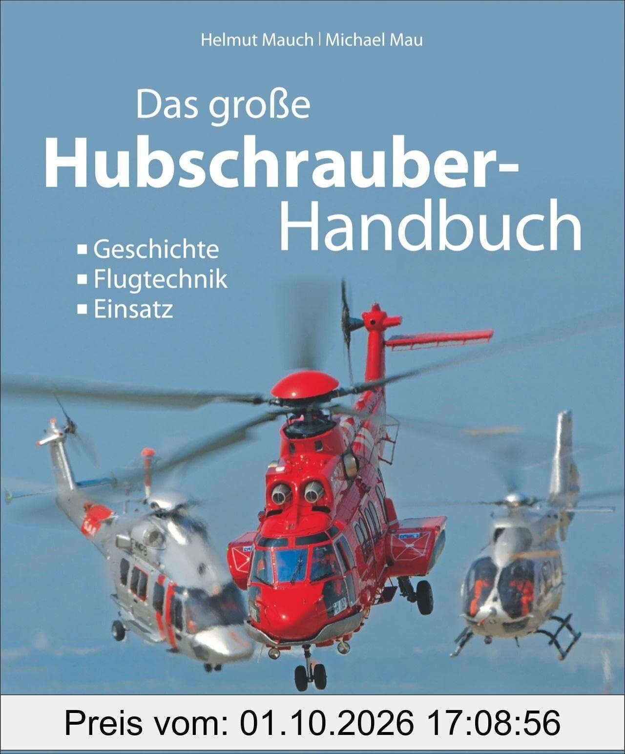 Das große Buch der Hubschrauber