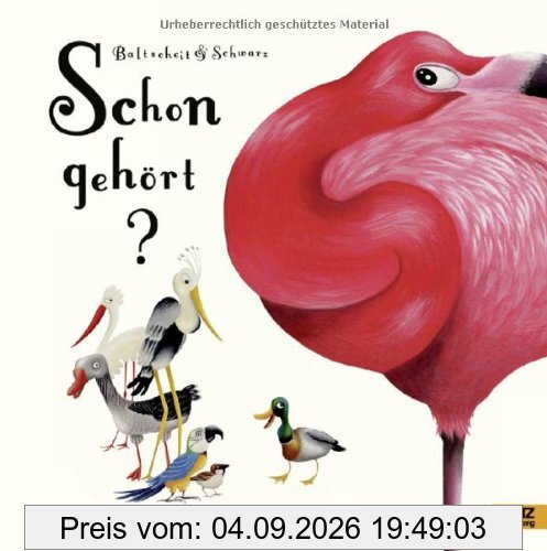 Schon gehört?: Vierfarbiges Bilderbuch