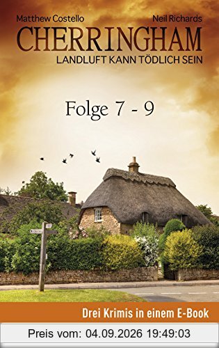 Cherringham Sammelband III - Folge 7-9: Landluft kann tödlich sein