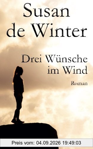 Drei Wünsche im Wind