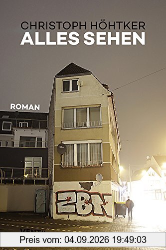 Alles sehen: Roman