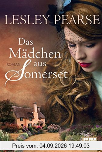 Das Mädchen aus Somerset: Roman