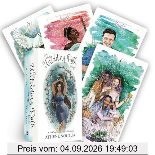 The Unfolding Path Tarot: A 78-card Deck and Guidebook