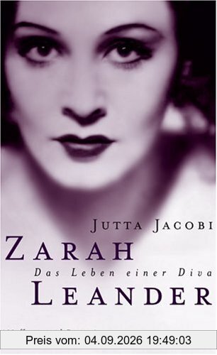 Zarah Leander: Das Leben einer Diva
