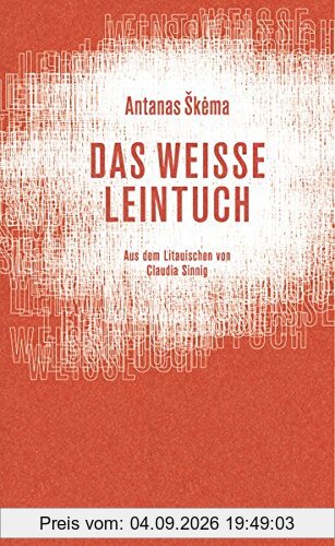 Das weiße Leintuch