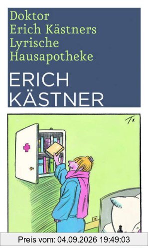 Doktor Erich Kästners Lyrische Hausapotheke