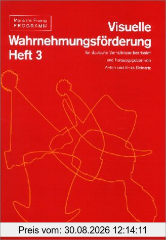 Visuelle Wahrnehmungsförderung: Materialien: Visuelle Wahrnehmungsförderung: Arbeitsheft 3