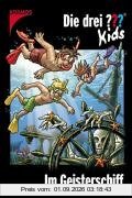 Die drei ??? Kids: Die drei ??? Bd.30 : Im Geisterschiff