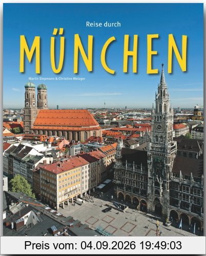 Reise durch MÜNCHEN - Ein Bildband mit über 210 Bildern - STÜRTZ Verlag