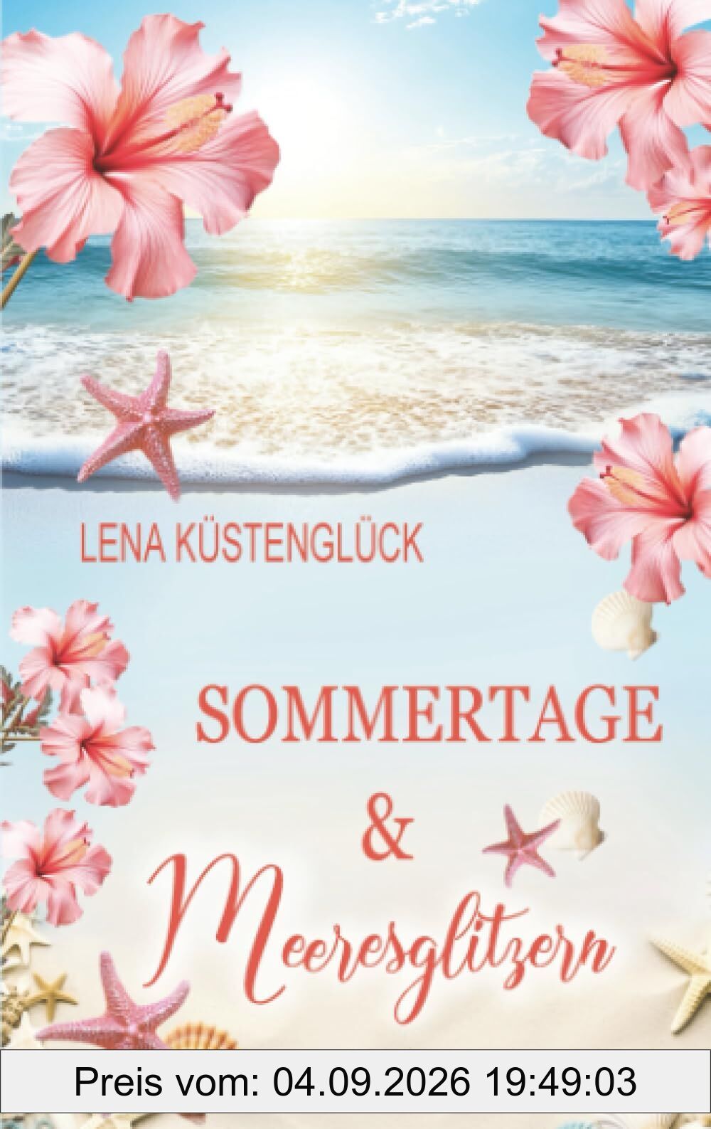 Sommertage und Meeresglitzern
