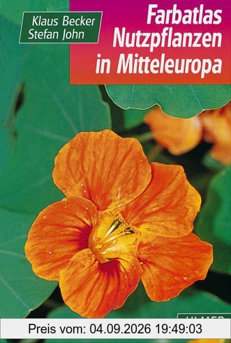 Farbatlas Nutzpflanzen Mitteleuropas