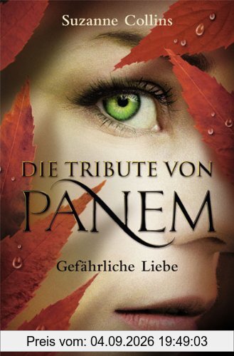 Die Tribute von Panem - Gefährliche Liebe