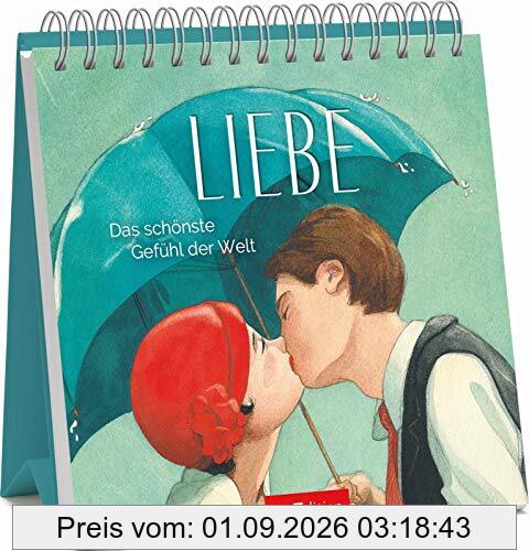 Liebe - Das schönste Gefühl der Welt