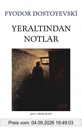 Yeraltindan Notlar
