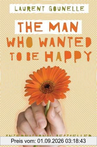 The Man Who Wanted to Be Happy
