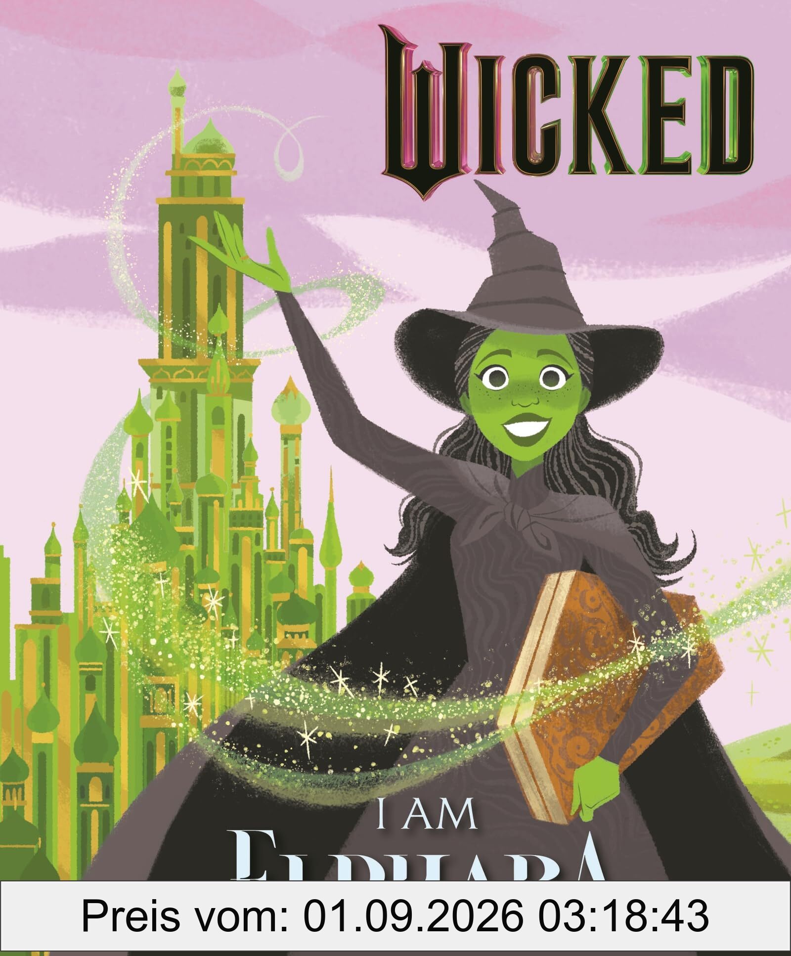 Wicked: I Am Elphaba