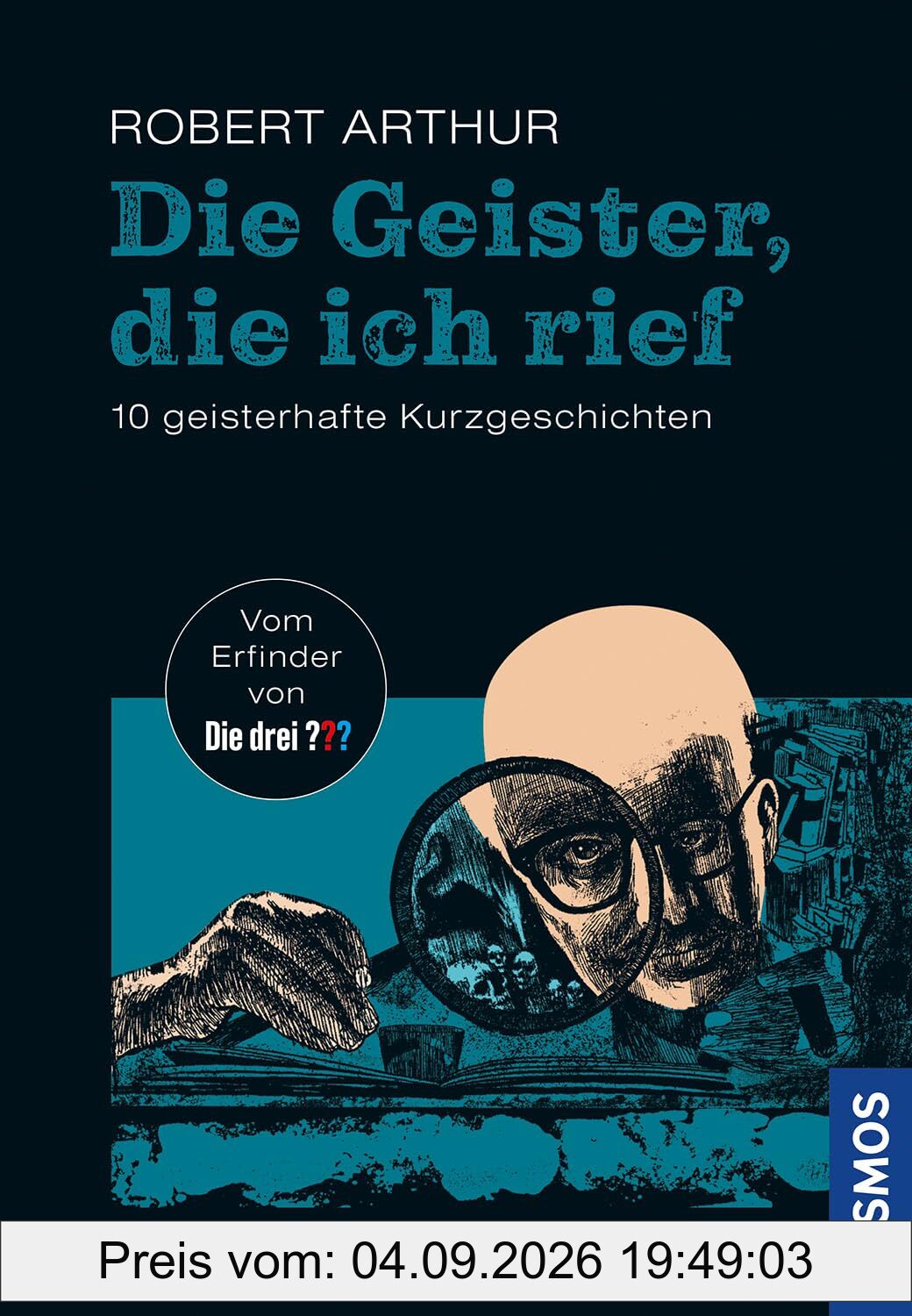 Die Geister, die ich rief: 10 geisterhafte Kurzgeschichten