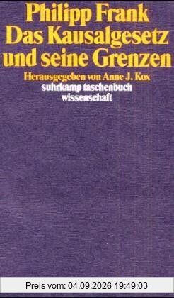 Das Kausalgesetz und seine Grenzen.